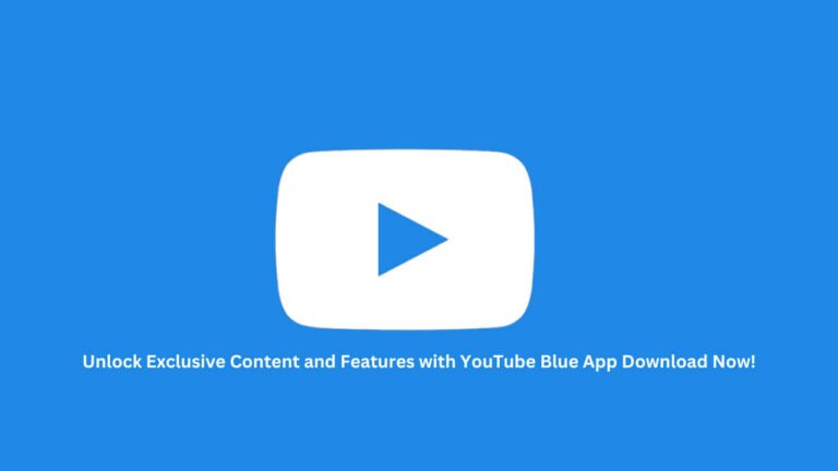 youtube blue app download